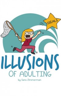 Illusions of Adulting