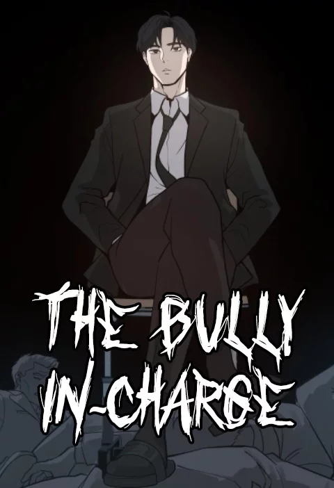 The Bully In-Charge