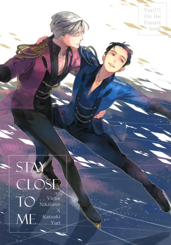 Yuri!!! on Ice - Stay Close to Me (Doujinshi)